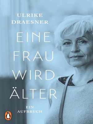 cover image of Eine Frau wird älter